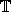 T